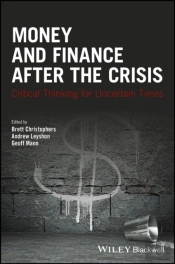 Money And Finance After The Crisis