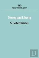 Money And Liberty
