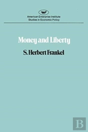 Money And Liberty