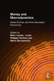 Money And Macrodynamics
