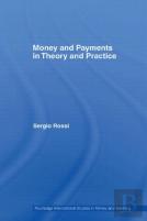 Money And Payments In Theory And Practice