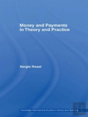 Money And Payments In Theory And Practice