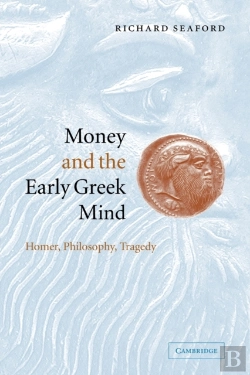 Bertrand.pt - Money And The Early Greek Mind