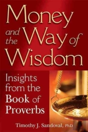 Money And The Way Of Wisdom