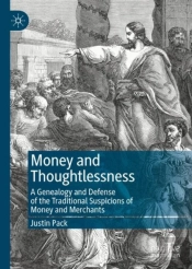 Money And Thoughtlessness
