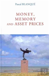 Money, Asset Prices And Memory