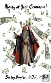 Money At Your Command!