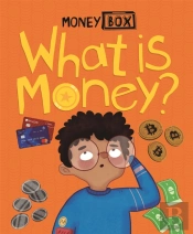 Money Box: What Is Money?