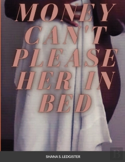 Bertrand.pt - Money Can'T Please Her In Bed