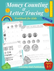 Money Counting And Letter Tracing Workbook For Kids