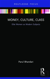 Money, Culture, Class