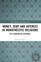 Money, Debt And Interest In Monotheistic Religions