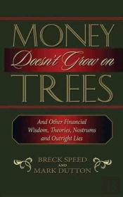 Money Doesn'T Grow On Trees
