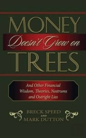 Money Doesn'T Grow On Trees