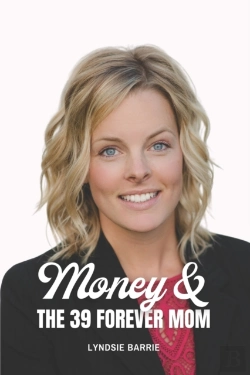 Bertrand.pt - Money & The 39 Forever Mom