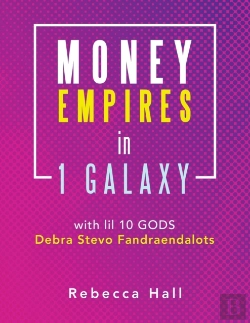 Bertrand.pt - Money Empires In 1 Galaxy With Lil 10 Gods Debra Stevo Fandraendalots