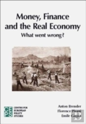 Money, Finance, And The Real Economy