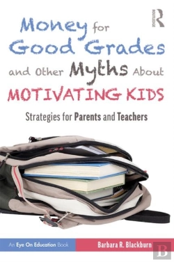 Bertrand.pt - Money For Good Grades And Other Myths About Motivating Kids