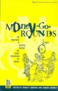 Money-Go-Rounds