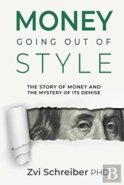 Money, Going Out Of Style