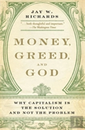Money, Greed, And God