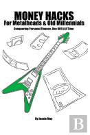 Money Hacks For Metalheads And Old Millennials