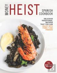 Money Heist Spanish Cookbook