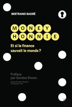 Bertrand.pt - Money Honnie ; Et Si La Finance Sauvait Le Monde ?