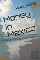Money In Mexico