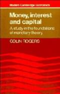 Money, Interest And Capital