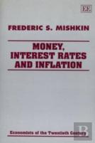 Money, Interest Rates And Inflation