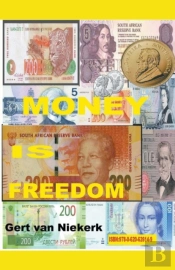 Money Is Freedom