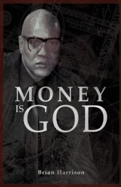 Money Is God
