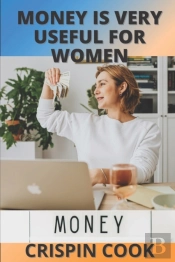 Money Is Very Useful For  Women