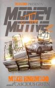 Money Iz The Motive 2
