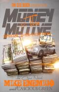 Money Iz The Motive