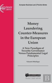 Money Laundering Counter-Measures In The European Union
