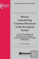 Money Laundering Counter-Measures In The European Union