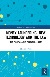 Money Laundering, New Technology And The Law