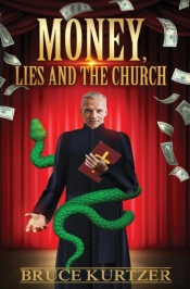 Money, Lies And The Church