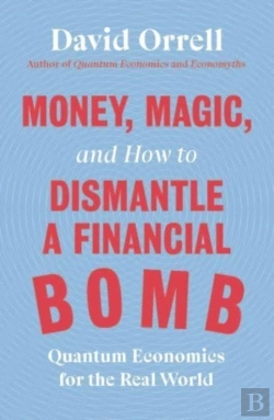 Bertrand.pt - Money, Magic, And How To Dismantle A Financial Bomb