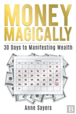 Bertrand.pt - Money Magically: 30 Days To Manifesting Great Wealth