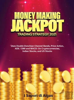 Bertrand.pt - Money Making Jackpot Trading Strategy 2021