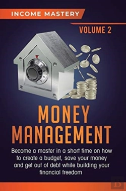 Bertrand.pt - Money Management: Become A Master In A S