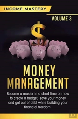 Bertrand.pt - Money Management: Become A Master In A S