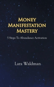 Money Manifestation Mastery