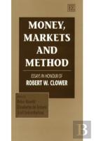 Money, Markets And Method