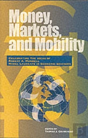Money, Markets And Mobility