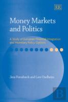 Money Markets And Politics