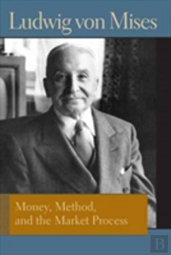 Bertrand.pt - Money, Method And The Market Process